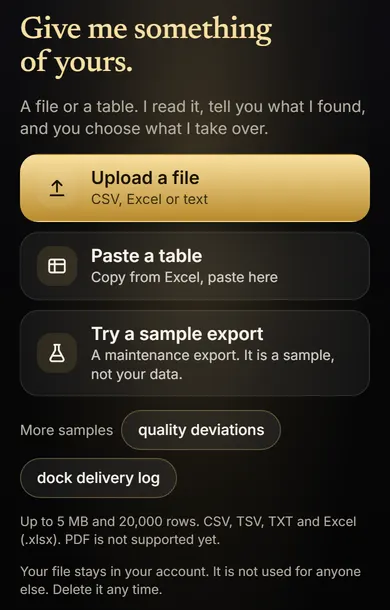 Phone screen: Give me something of yours. Upload a file, paste a table or try a sample export. The sample is not your data.